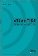 Atlantide. In difesa di Platone di Mario Bartoli edito da In Magazine