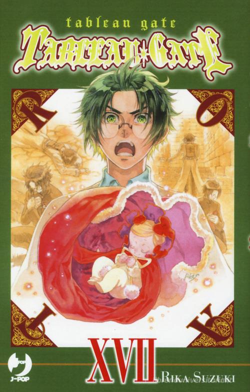 Tableau gate vol. 17 di Rika Suzuki edito da Edizioni BD