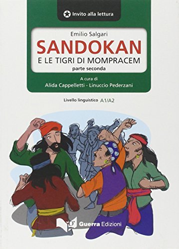 Sandokan e le tigri di Mompracem. Parte seconda di Emilio Salgari edito da Guerra Edizioni