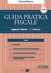 Guida pratica fiscale. Imposte dirette 2021 vol.2A edito da Il Sole 24 Ore