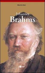 Johannes Brahms di Maurizio Giani edito da L'Epos