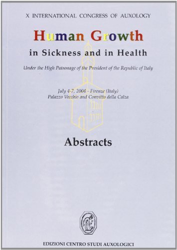 Human growth in sickness and in health. Abstracts edito da Nicomp Laboratorio Editoriale
