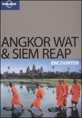 Angkor Wat & Siem Reap di Nick Ray edito da Lonely Planet