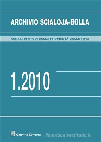 Archivio Scialoja-Bolla (2010) vol.1 edito da Giuffrè
