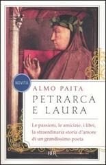 Petrarca e Laura di Almo Paita edito da Rizzoli