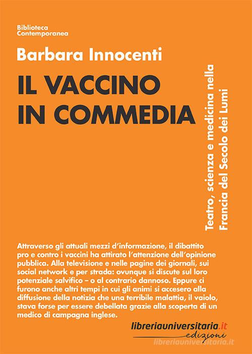 Il vaccino in commedia di Barbara Innocenti edito da libreriauniversitaria.it