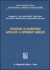 Strategie di marketing applicate a differenti mercati edito da Giappichelli