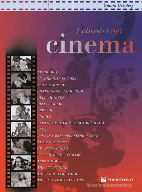 I classici del cinema vol.1 di Gianni Desidery edito da Volontè & Co