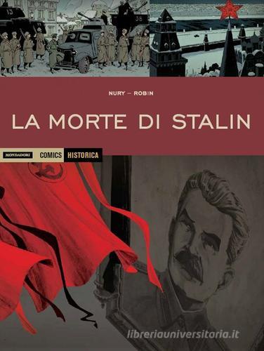 La morte di Stalin di Fabien Nury, Thierry Robin edito da Mondadori Comics