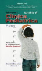 Schwartz's. Tascabile di clinica pediatrica di Joseph J. Zorc edito da Antonio Delfino Editore