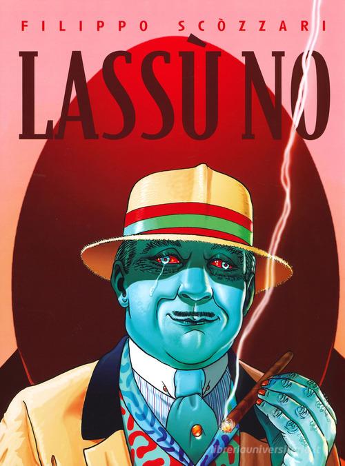 Lassù no di Filippo Scòzzari edito da Coconino Press