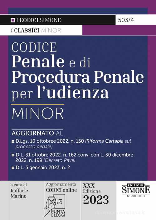 Codice penale e di procedura penale per l'udienza. Ediz. minor con