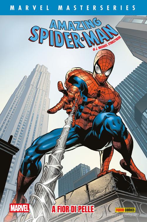 A fior di pelle. Amazing Spider-Man vol. 5 di J. Michael Straczynski, Mark Brooks, Mike jr. Deodato edito da Panini Comics