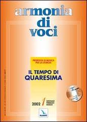 Armonia di voci (2002). Con CD Audio vol.1 edito da Editrice Elledici