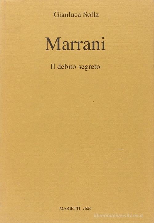 Marrani. Il debito segreto di Gianluca Solla edito da Marietti 1820