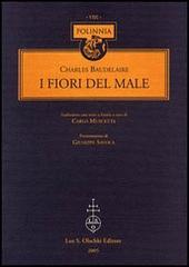 I fiori del male. Testo francese a fronte di Charles Baudelaire edito da Olschki