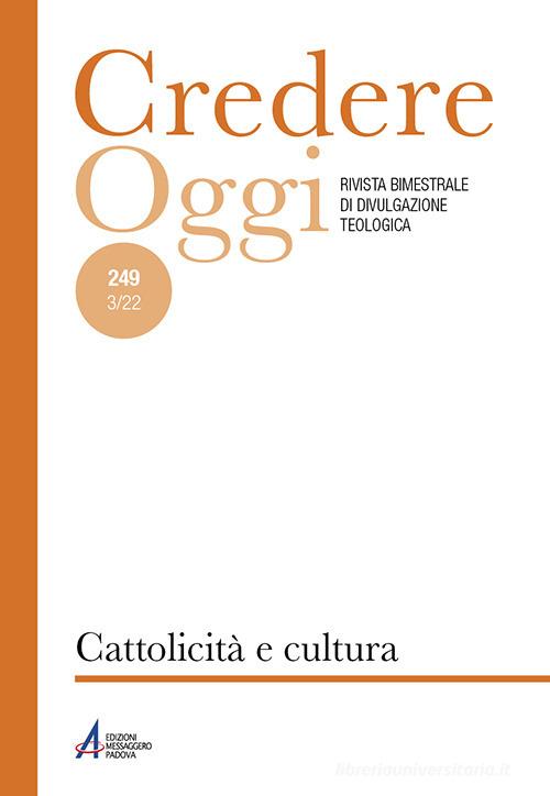 Credereoggi vol.249 edito da EMP - Edizioni Messaggero Padova