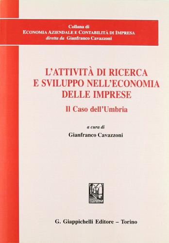 L' attività di ricerca e sviluppo nell'economia delle imprese. Il caso dell'Umbria edito da Giappichelli