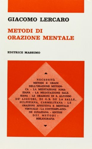 Metodi di orazione mentale di Giacomo Lercaro edito da Massimo