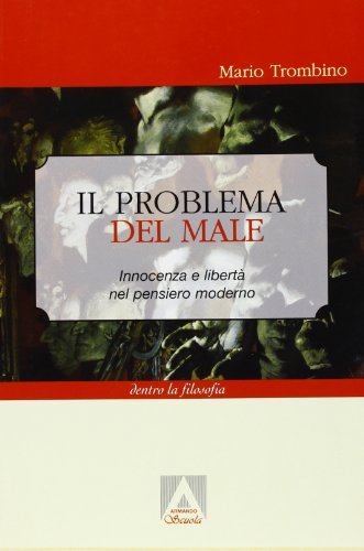 Il Problema del male di Mario Trombino edito da Armando Editore