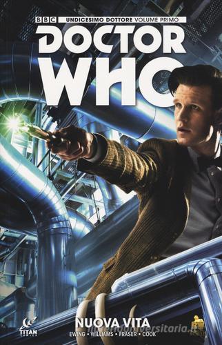Doctor Who. Undicesimo dottore vol.1 di Al Enwing, Boo Williams, Simon Fraser edito da Lion
