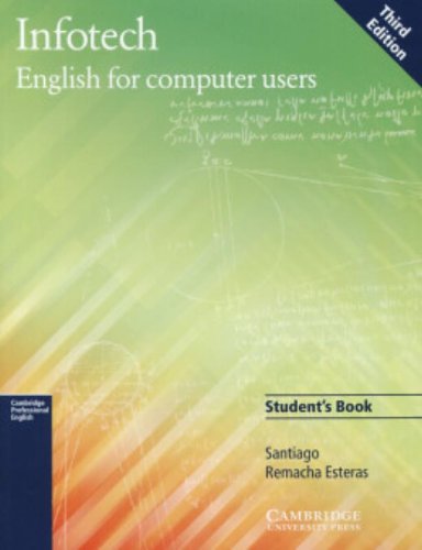 Infotech - 3rd edition. student's book di Esteras Remacha edito da Cambridge university press