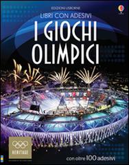 I giochi olimpici. Con adesivi di Susan Meredith, Galia Bernstein edito da Usborne Publishing