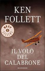 Il volo del calabrone di Ken Follett edito da Mondadori