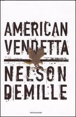American vendetta di Nelson DeMille edito da Mondadori