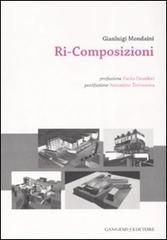 Ri-composizioni di Gianluigi Mondaini edito da Gangemi Editore
