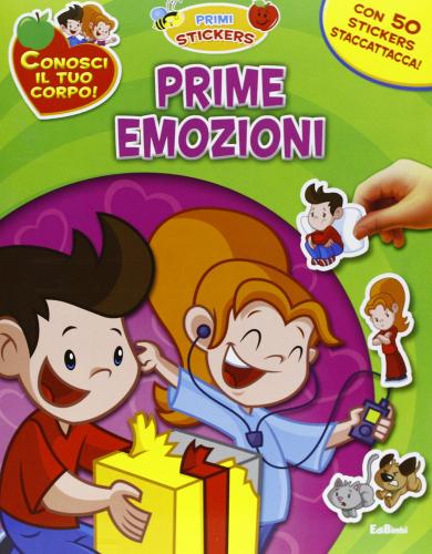 Prime emozioni. Con adesivi edito da Edibimbi