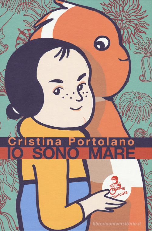 Io sono mare di Cristina Portolano edito da Canicola