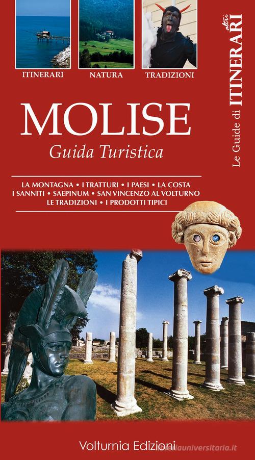 Molise. Guida turistica di Tobia Paolone edito da Volturnia Edizioni