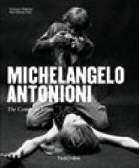 Michelangelo Antonioni. Tutti i film di Seymour Chatman, Paul Duncan edito da Taschen