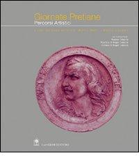 Giornate pretiane. Percorsi artistici. Mostra di arti figurative «Artisti docenti del liceo» di Giuseppe Selvaggi, Gisa D'Ortona edito da Gangemi Editore