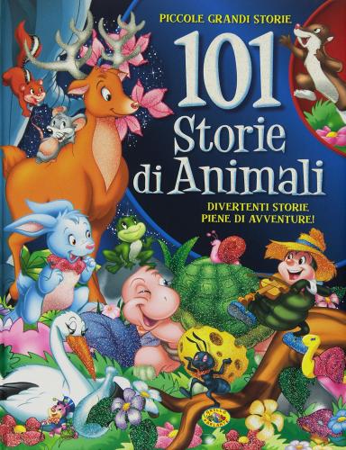 101 storie di animali edito da Grillo Parlante