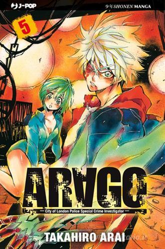 Arago vol.5 di Takahiro Arai edito da Edizioni BD