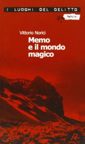 Memo e il mondo magico di Vittorio Norici edito da Robin