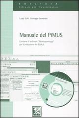Manuale del PiMus. Con CD-ROM di Luigi Galli, Giuseppe Semeraro edito da EPC