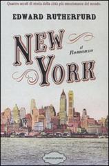 New York di Edward Rutherfurd edito da Mondadori