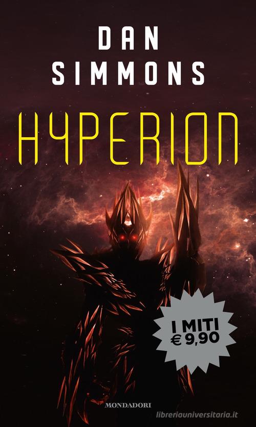 Hyperion di Dan Simmons edito da Mondadori