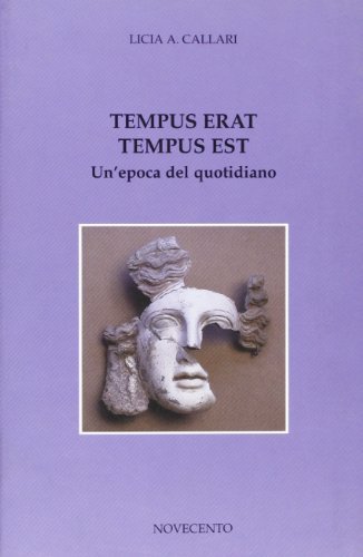 Tempus erat... tempus est di Licia Callari edito da Novecento