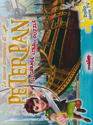 Le nuove avventure di Peter Pan. Il grande libro puzzle - 9788841874301 in Libri  puzzle