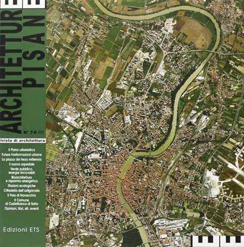 Architetture pisane (2005) vol. 7-8: La città si trasforma edito da Edizioni ETS