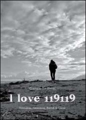 I love 119119 di Gaetano Lo Presti edito da Youcanprint