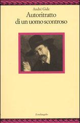 Autoritratto di un uomo scontroso di André Gide edito da Il Nuovo Melangolo