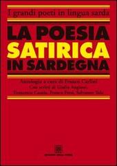 La poesia satirica in Sardegna. Ediz. italiana e sarda edito da Edizioni Della Torre