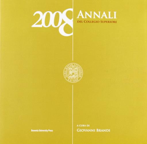 Annali del collegio superiore (2008) edito da Bononia University Press
