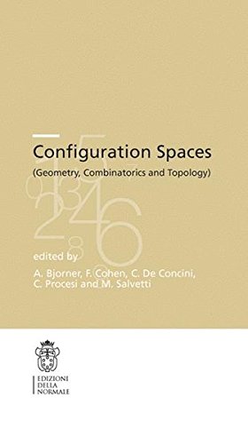 Configuration spaces. Geometry, combinatorics and topology edito da Scuola Normale Superiore