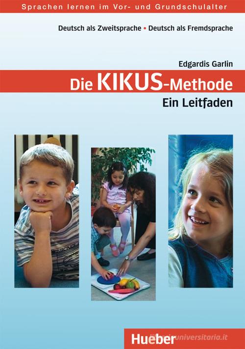 Kikus. Materialien. Per la Scuola elementare di Stefan Merkle, Edgardis Garlin edito da Hueber